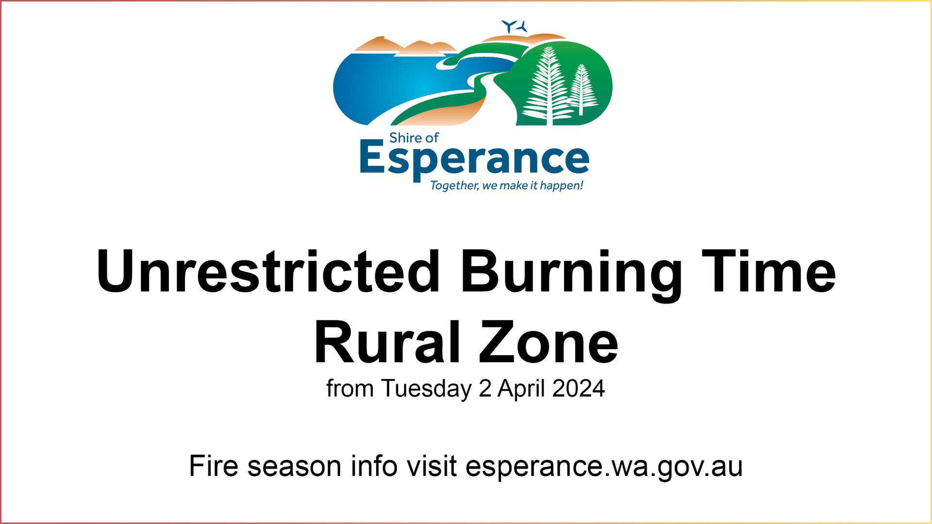 Commencement of Unrestricted Burning Time (Rural Zone)