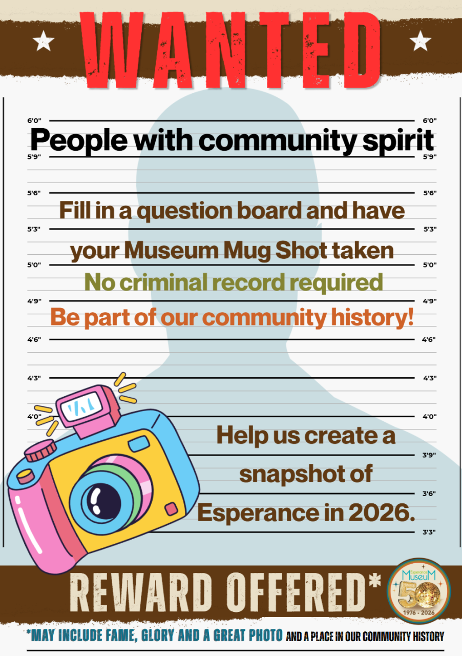 Museum Mug Shot promotional poster, encouraging community to help us create a snapshot of Esperance in 2026